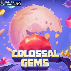 Colossal Gems