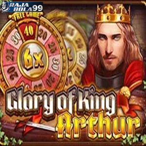 GLory King Arture