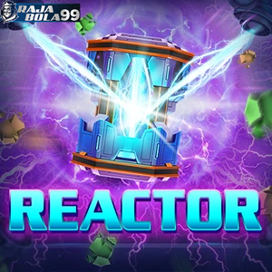 reactor