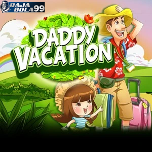 daddy vacation